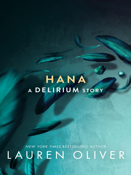 Lauren Oliver创作的Hana作品的详细信息 - 可供借阅